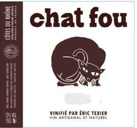 Eric Texier Cotes Du Rhone Chat Fou 2018